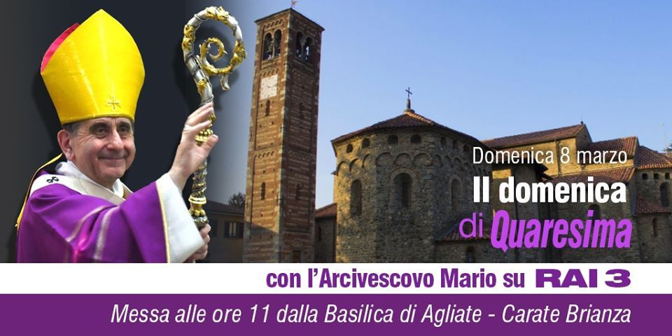 Domenica 8 Marzo l'Arcivescovo celebra a Carate Brianza